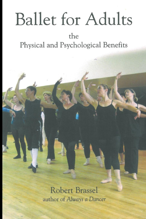 Buch Ballet for Adults Robert Brassel