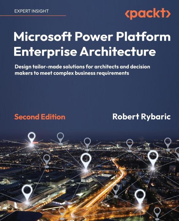 Carte Microsoft Power Platform Enterprise Architecture - Second Edition 