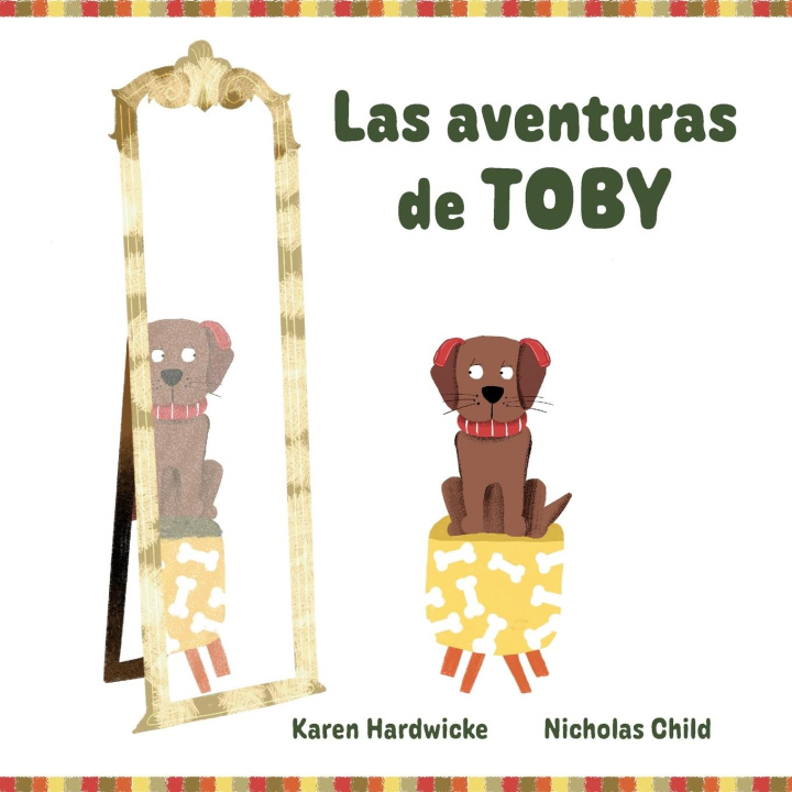 Knjiga Las aventuras de TOBY Karen Hardwicke
