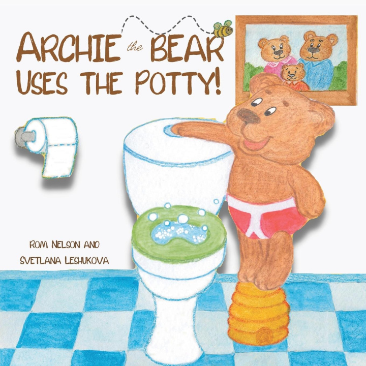 Książka Archie the Bear Uses the Potty 