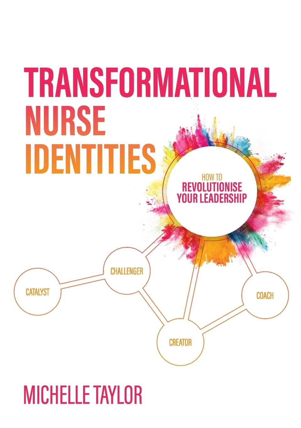 Livro Transformational Nurse Identities Michelle Taylor
