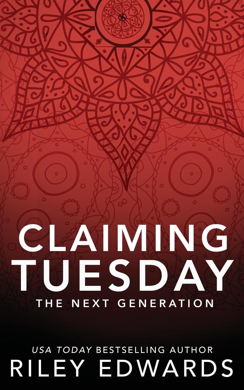 Knjiga Claiming Tuesday Riley Edwards