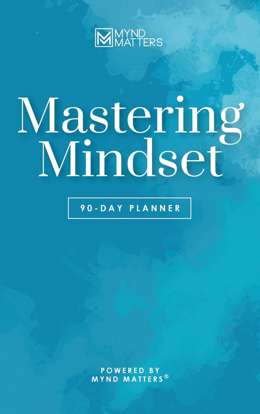 Knjiga Mastering Mindset Mynd Matters Publishing