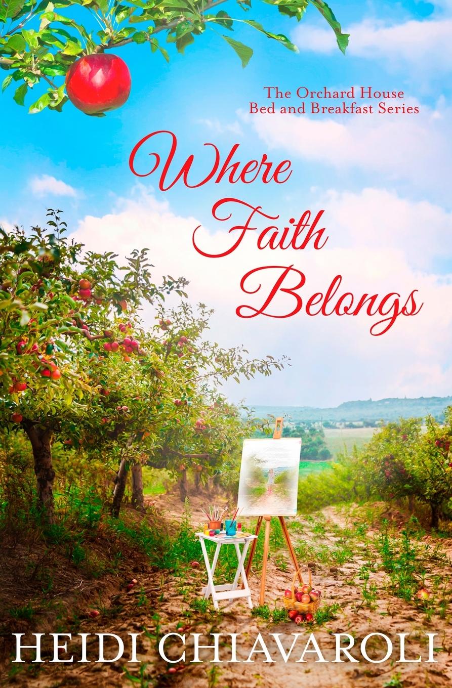 Książka Where Faith Belongs Heidi Chiavaroli