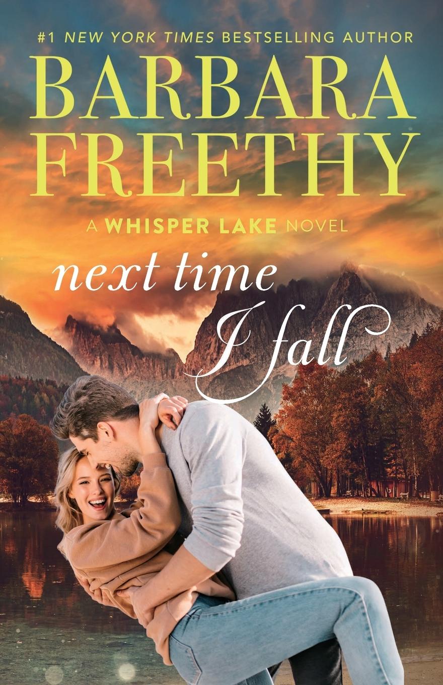 Boek Next Time I Fall Barbara Freethy