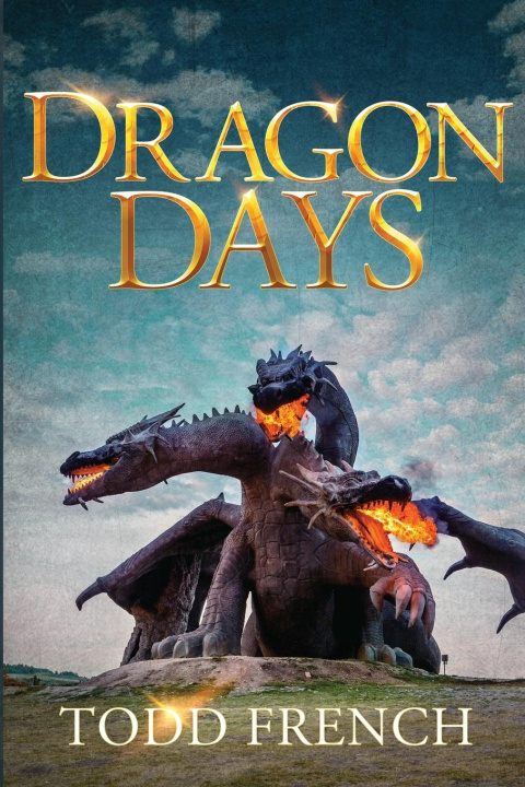 Knjiga Dragon Days Todd French
