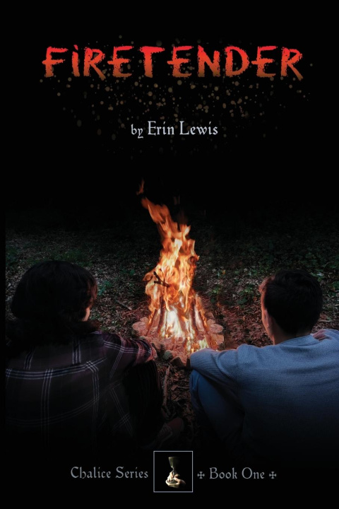 Knjiga Firetender Erin Lewis