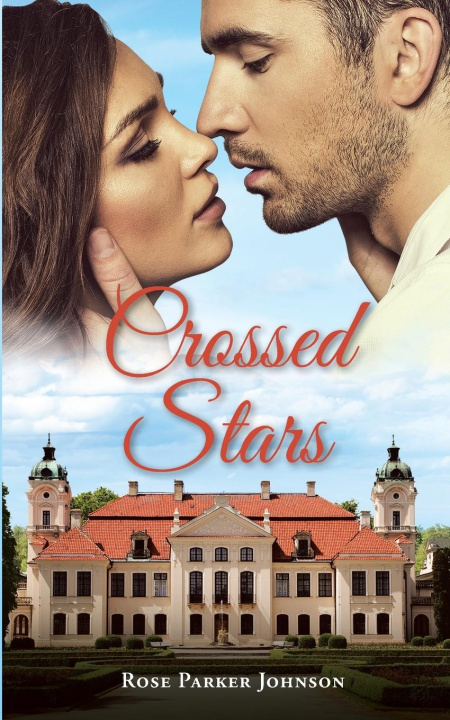 Livro Crossed Stars Rose Parker Johnson