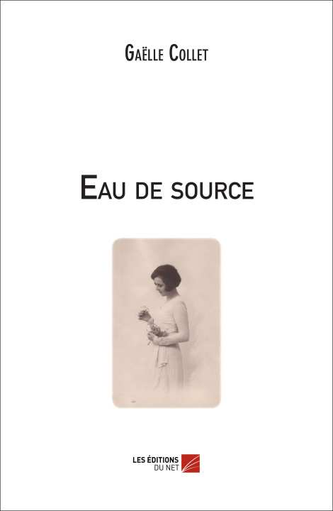 Knjiga Eau de source Gaëlle Collet