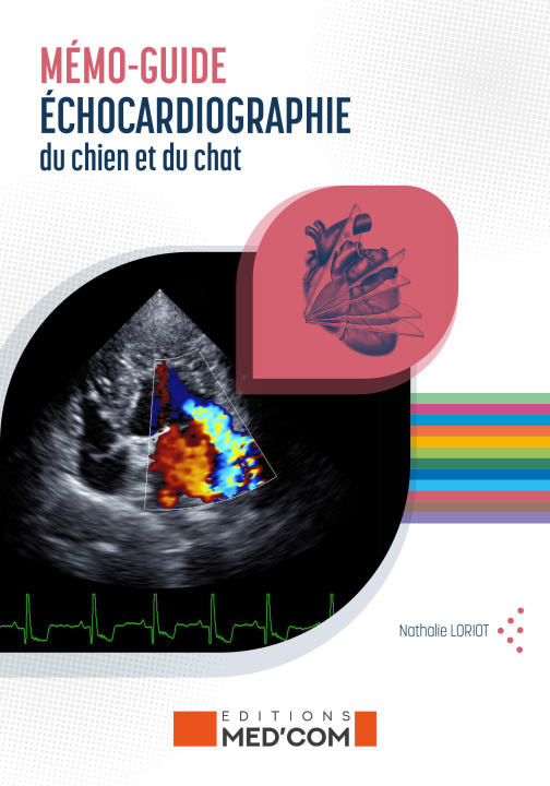 Книга Mémo-guide Echocardiographie abdominale du chien et du chat LORIOT