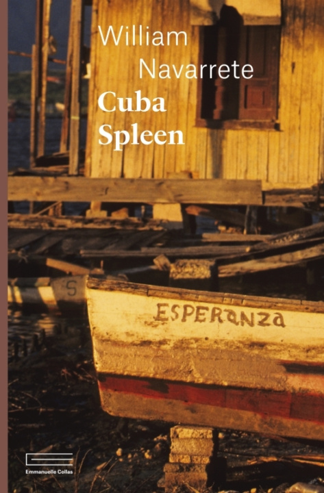 Kniha Cuba Spleen William Navarrete