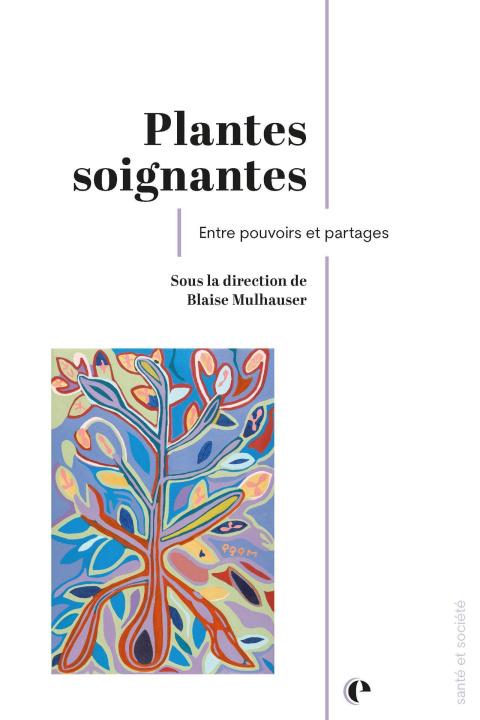 Kniha Plantes soignantes Mulhauser