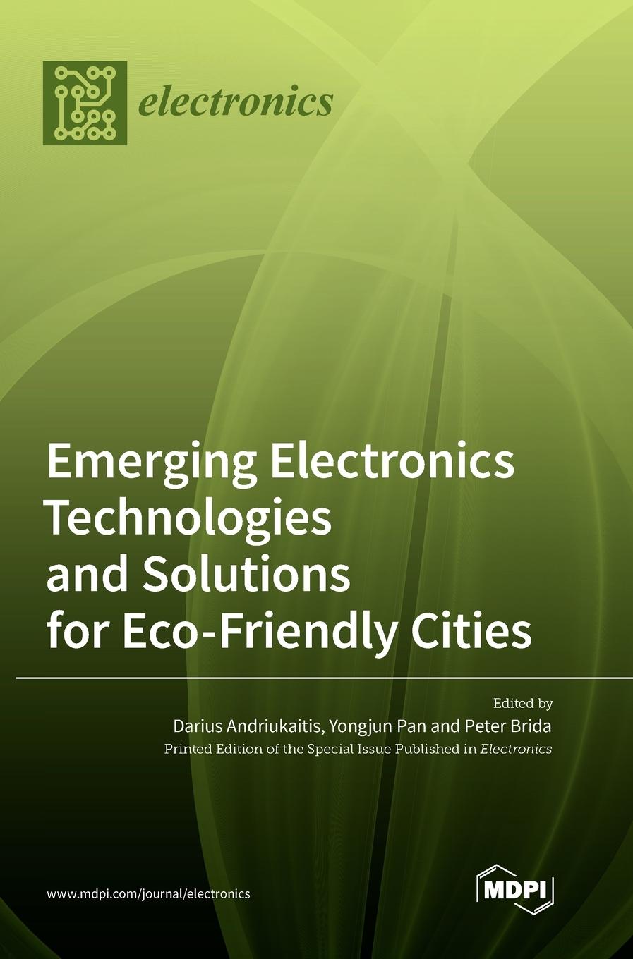 Knjiga Emerging Electronics Technologies and Solutions for Eco-Friendly Cities Darius Andriukaitis