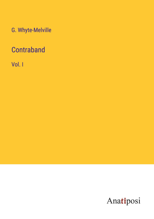 Knjiga Contraband G. Whyte-Melville