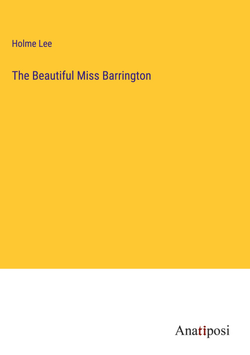 Boek The Beautiful Miss Barrington Holme Lee