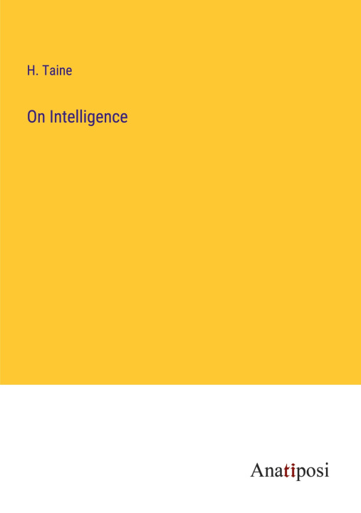 Boek On Intelligence H. Taine