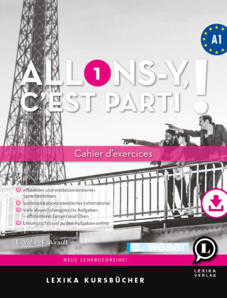 Kniha Allons-y, c'est parti ! Cahier d'exercices et précis grammatical Französisch A1 Frédéricl Airault