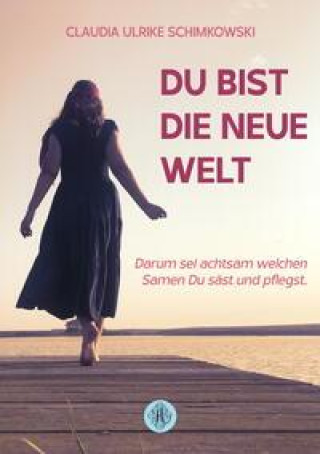 Libro Du bist die neue Welt 