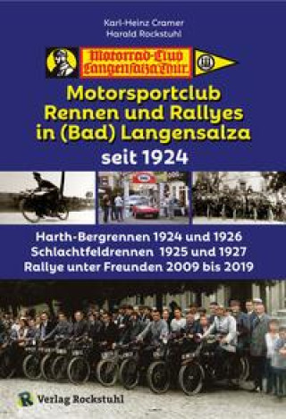 Carte Motorsportclub, Rennen und Rallyes in Langensalza seit 1924 Harald Rockstuhl