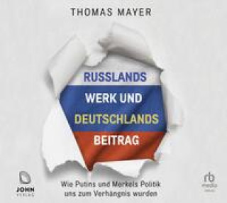 Audio Russlands Werk und Deutschlands Beitrag 