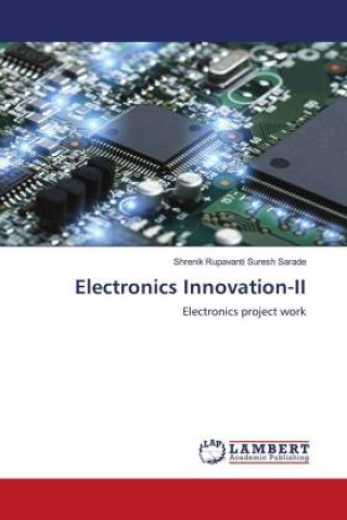 Knjiga Electronics Innovation-II Shrenik Rupavanti Suresh Sarade