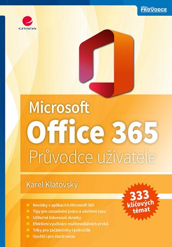 Knjiga Microsoft Office 365 Karel Klatovský