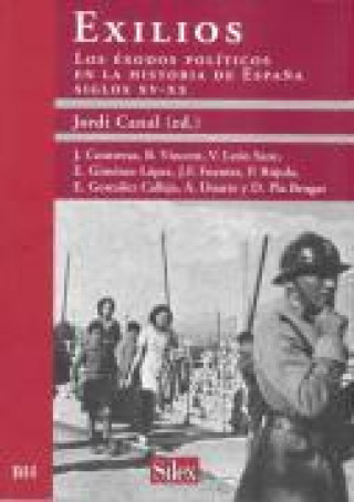 Kniha Exilios : éxodos políticos en la historia de Espa?a, siglos XV-XX Jaime Contreras Contreras