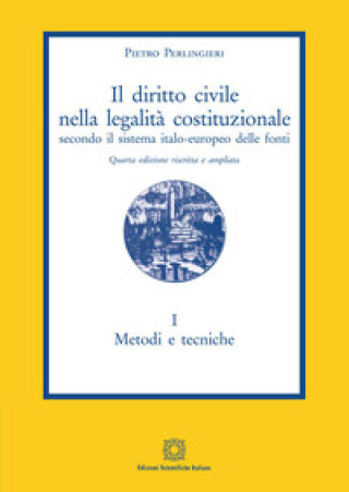 Könyv diritto civile nella legalità costituzionale secondo il sistema italo-europeo delle fonti Pietro Perlingieri