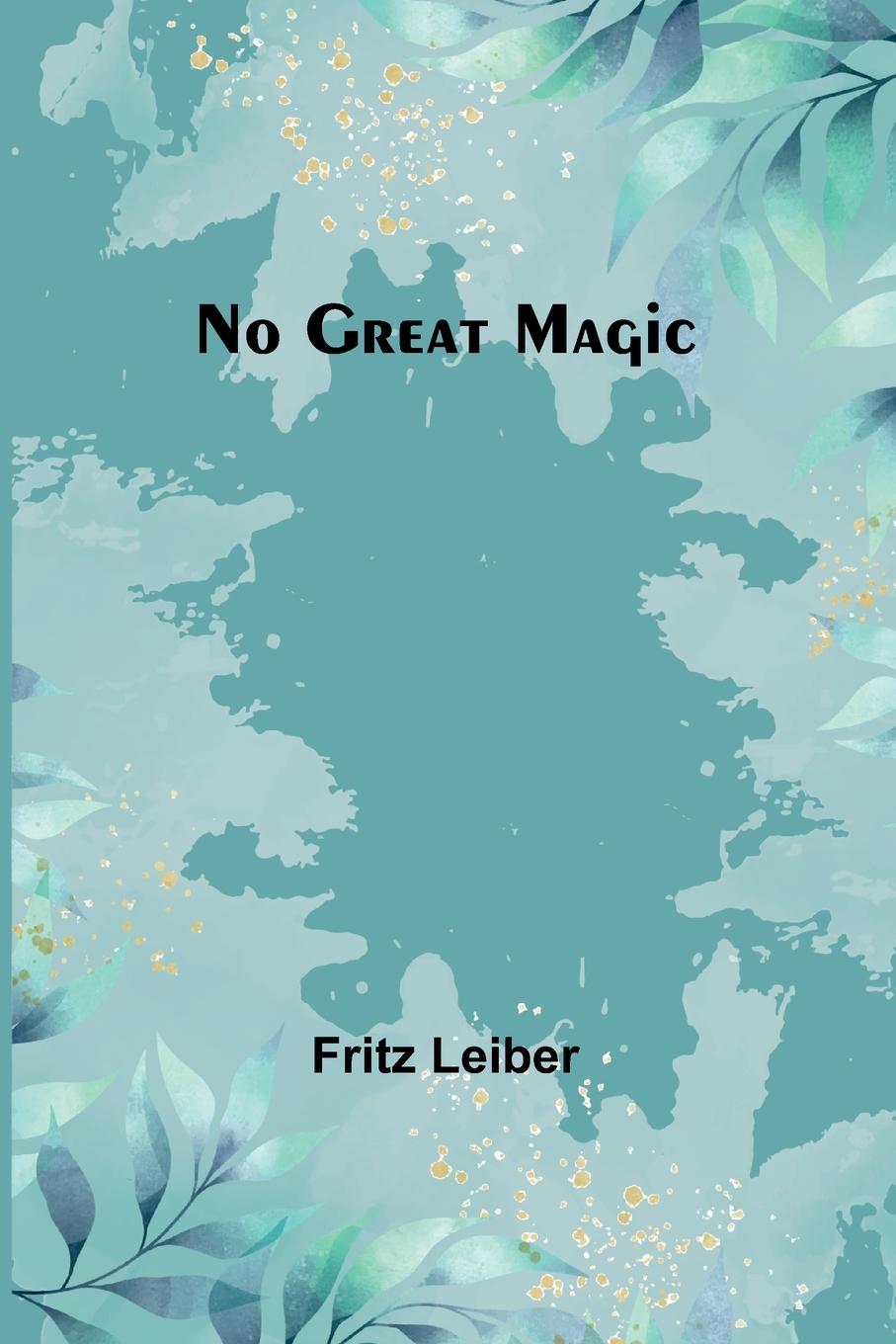Carte No Great Magic Fritz Leiber