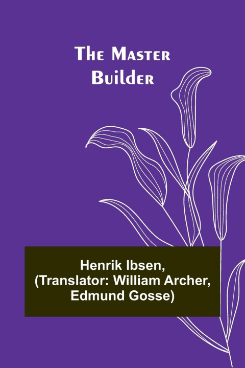 Βιβλίο The Master Builder Henrik Ibsen