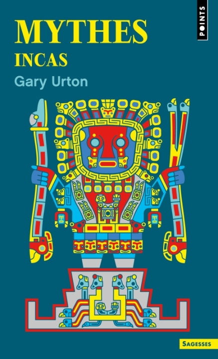 Kniha Mythes incas Gary Urton