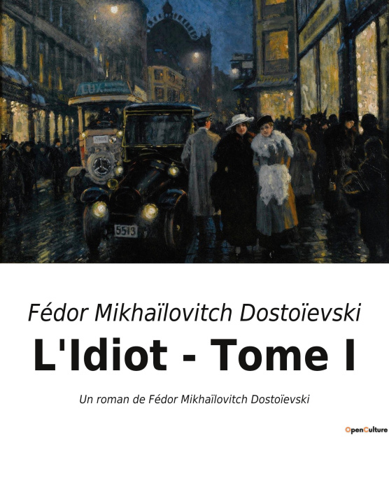 Knjiga L'Idiot - Tome I Dostoïevski