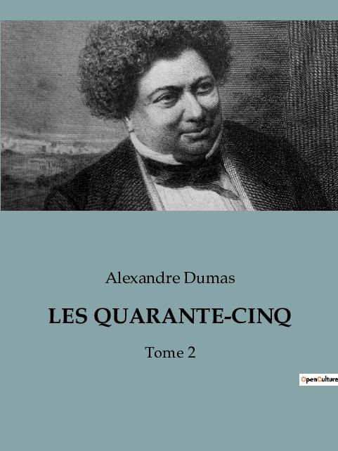 Knjiga LES QUARANTE-CINQ Dumas