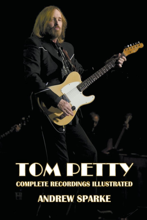Könyv Tom Petty 