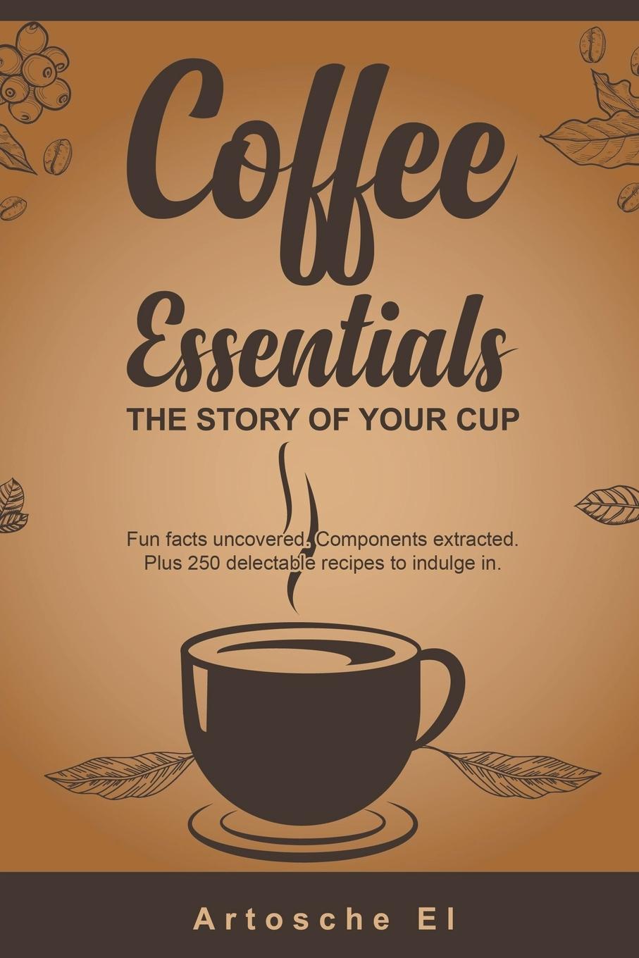 Knjiga Coffee Essentials Artosche El
