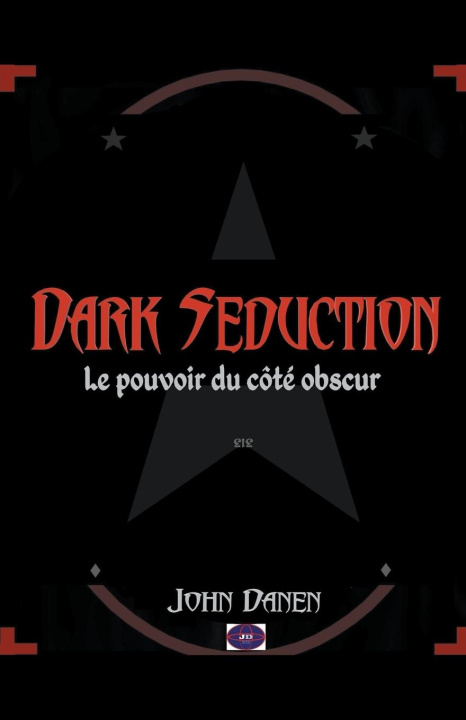 Kniha Dark Seduction John Danen