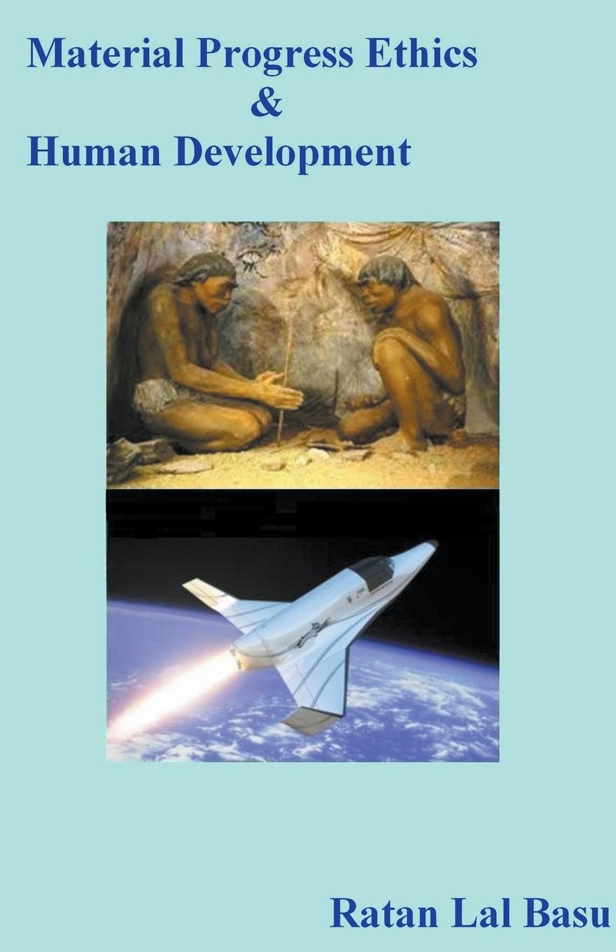 Knjiga Material Progress Ethics and Human Development Ratan Lal Basu