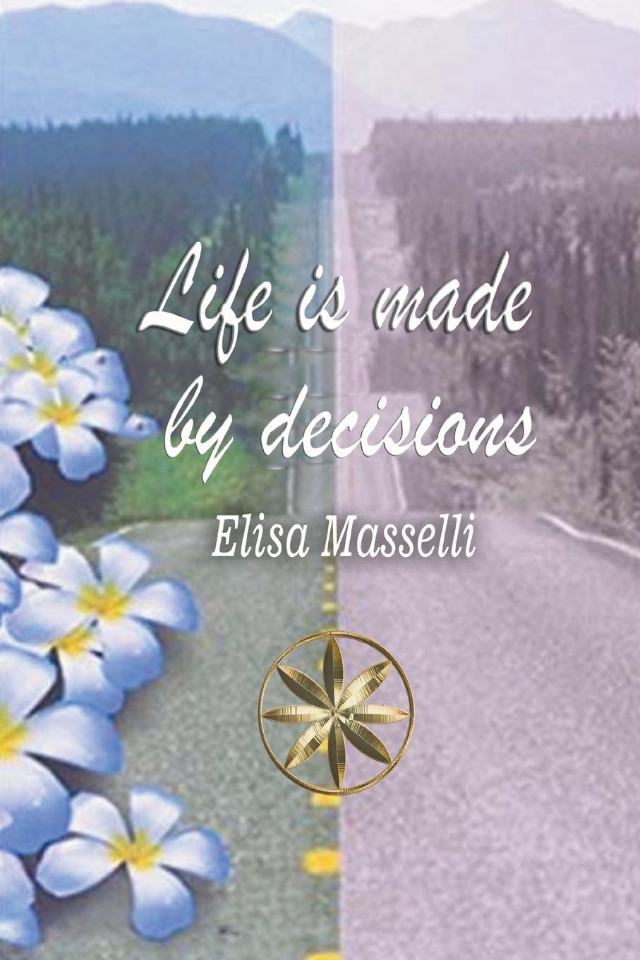 Knjiga Life is Made by Decisions Fiorella Cueva