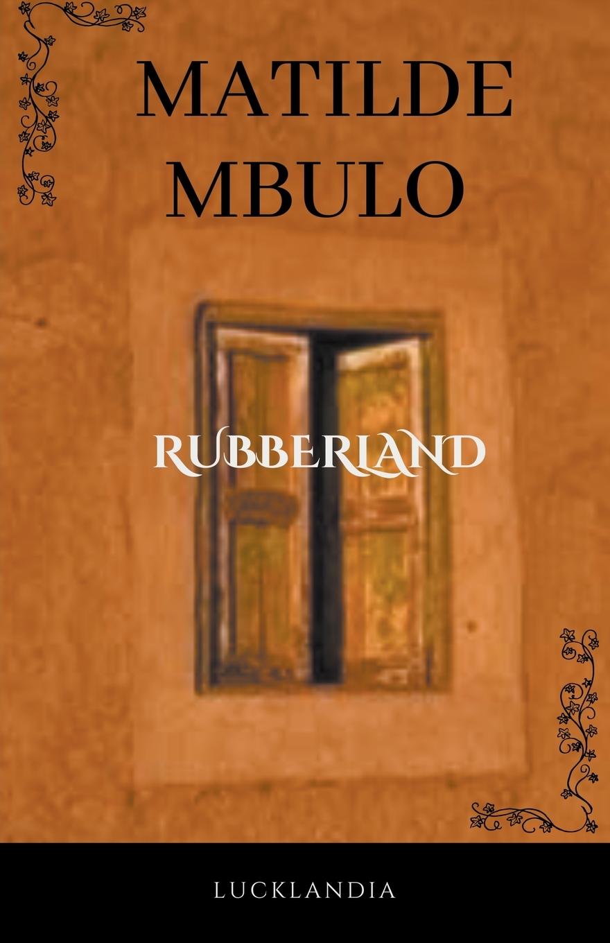 Boek Rubberland Matilde Mbulo