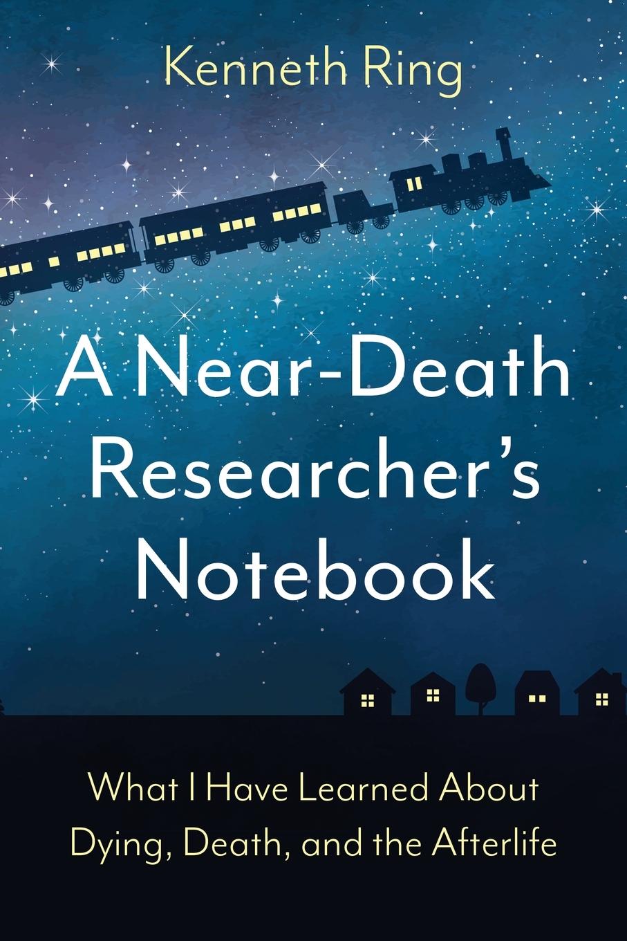 Carte A Near-Death Researcher's Notebook 