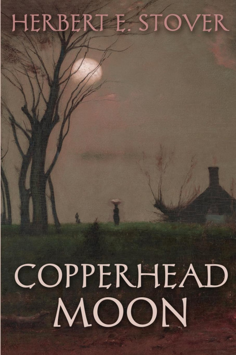 Boek Copperhead Moon Herbert E Stover