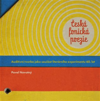 Kniha Česká fonická poezie Pavel Novotný