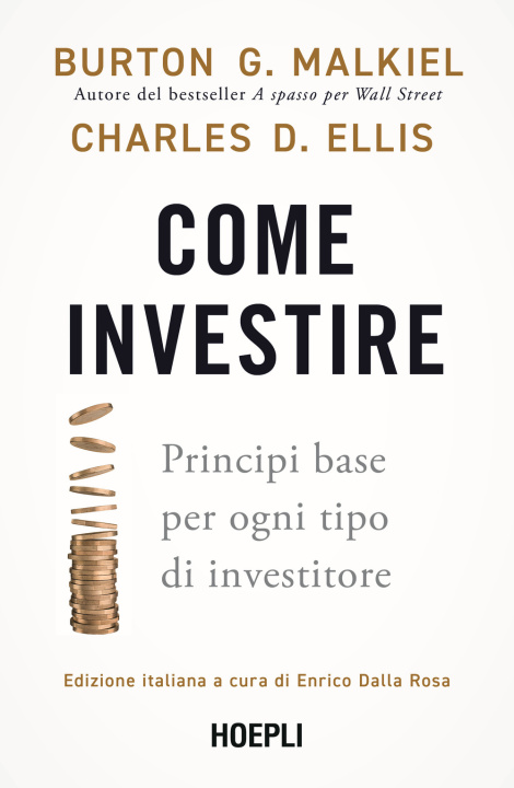 Knjiga Come investire. Principi base per ogni tipo di investitore Burton G. Malkiel