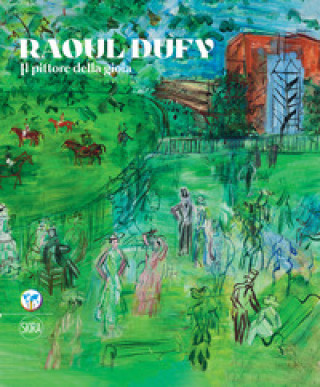 Könyv Raoul Dufy. Il pittore della gioia. Ediz. italiana e inglese Sophie Krebs