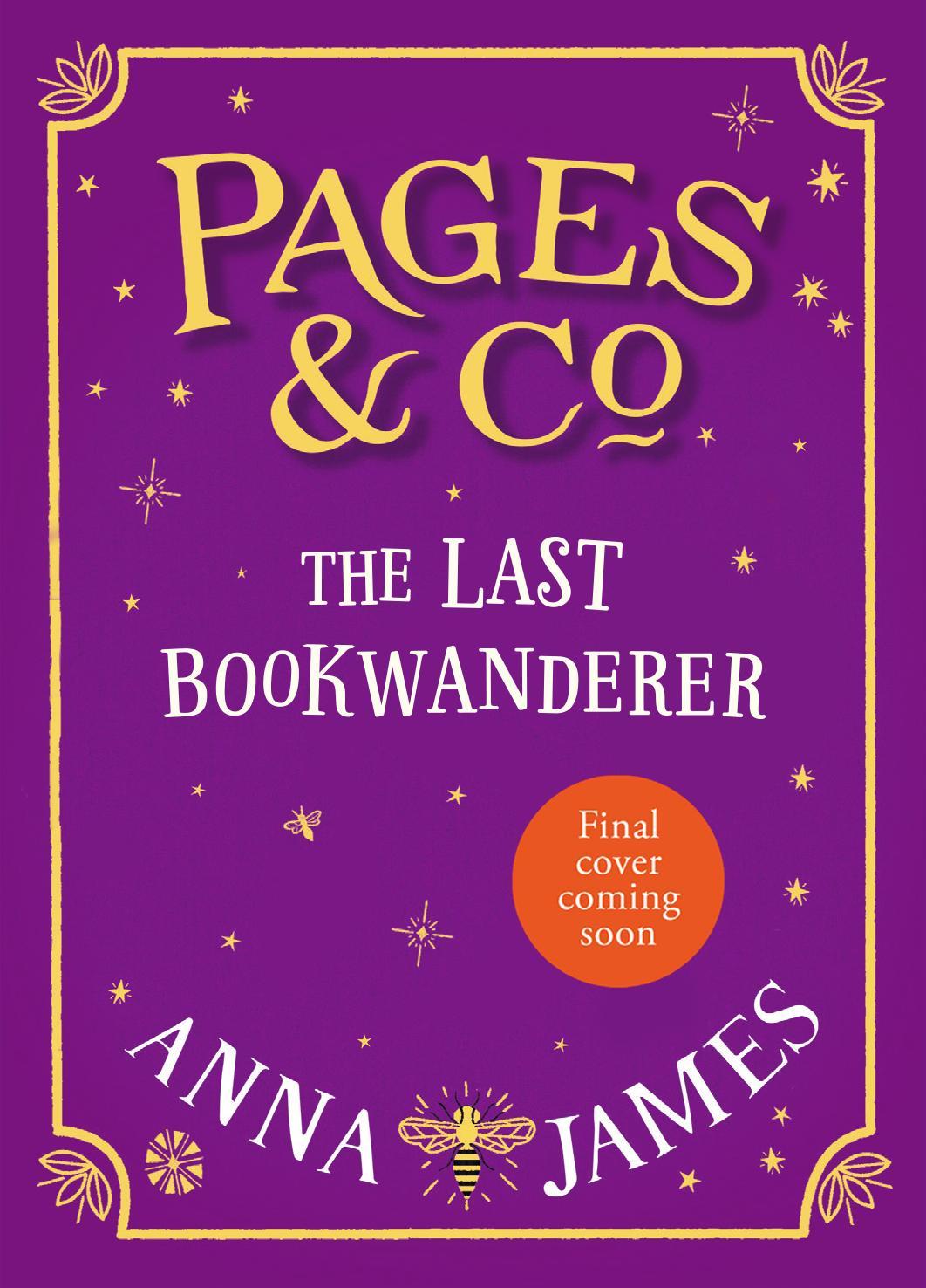 Könyv Pages & Co.: The Last Bookwanderer Anna James