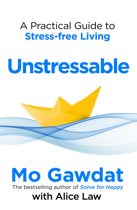 Książka Unstressable Mo Gawdat
