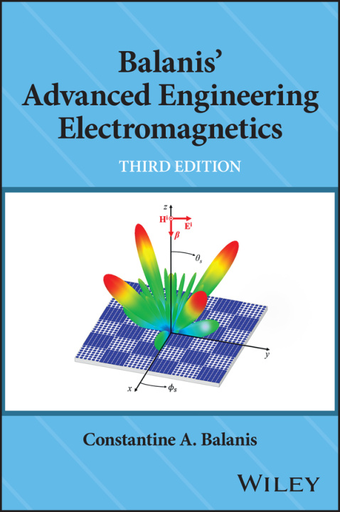 Книга Balanis' Advanced Engineering Electromagnetics, Th ird Edition Balanis