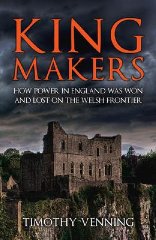 Knjiga Kingmakers Timothy Venning