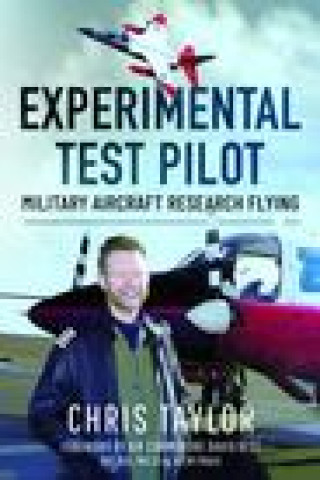 Kniha Experimental Test Pilot Chris Taylor