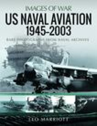 Book US Naval Aviation, 1945 2003 Leo Marriott